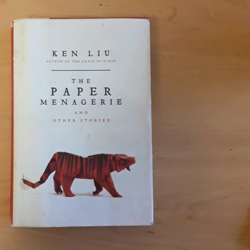 The Paper Menagerie by Ken Liu